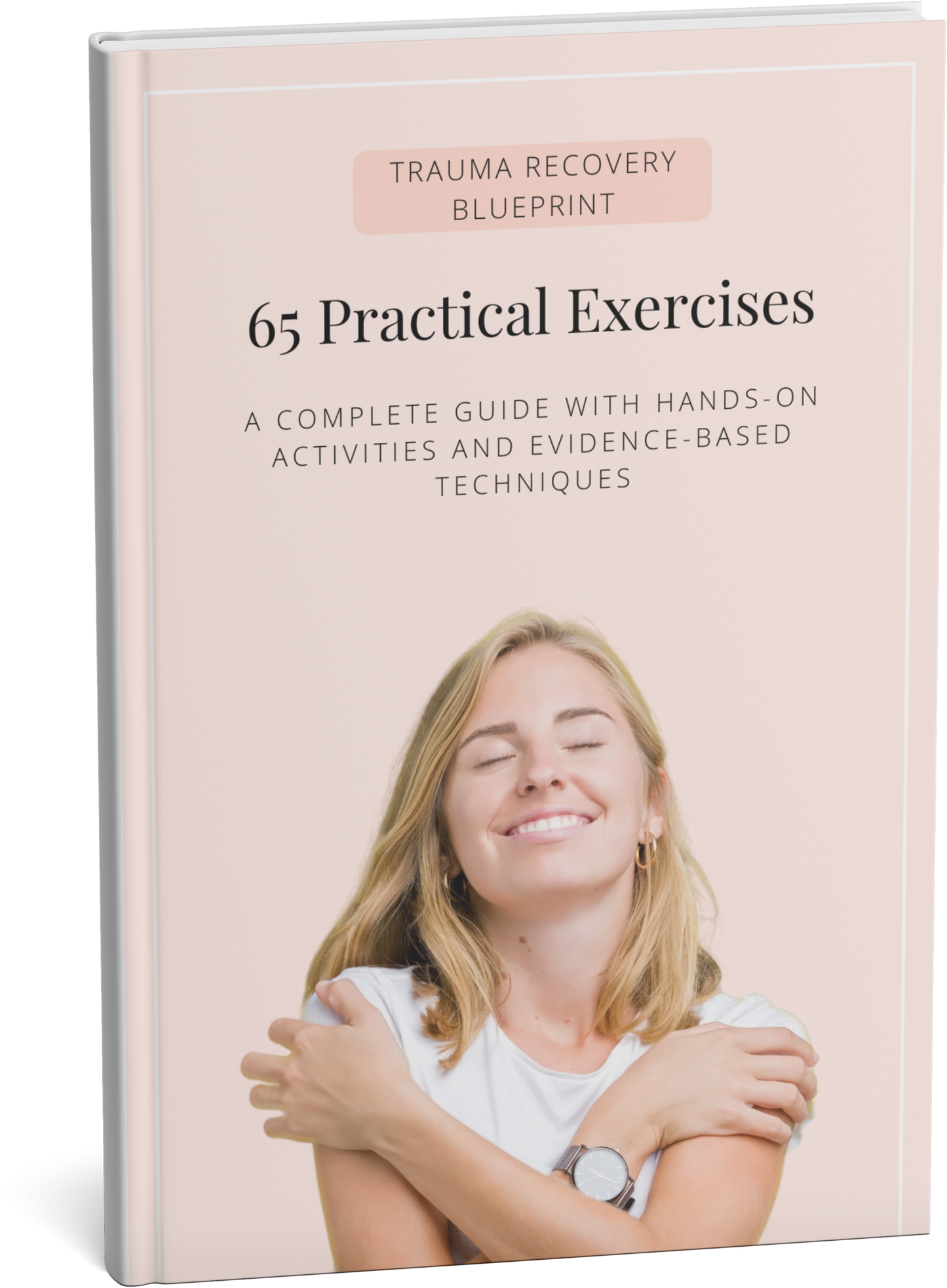 65 Exercises to Overcome Trauma