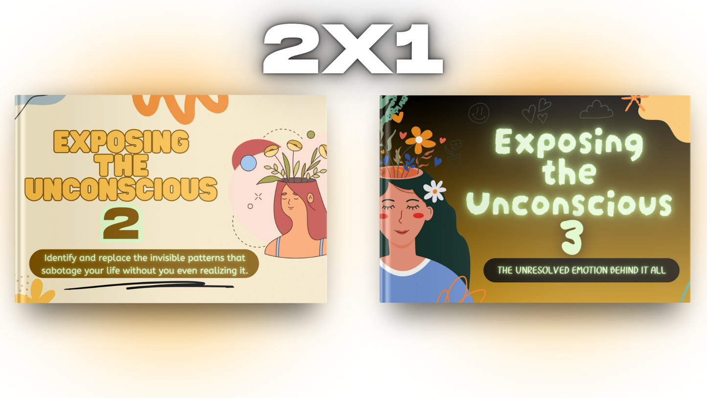 Exposing the Unconscious 2 & 3