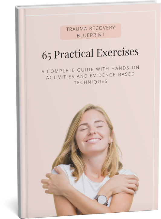 65 Exercises to Overcome Trauma