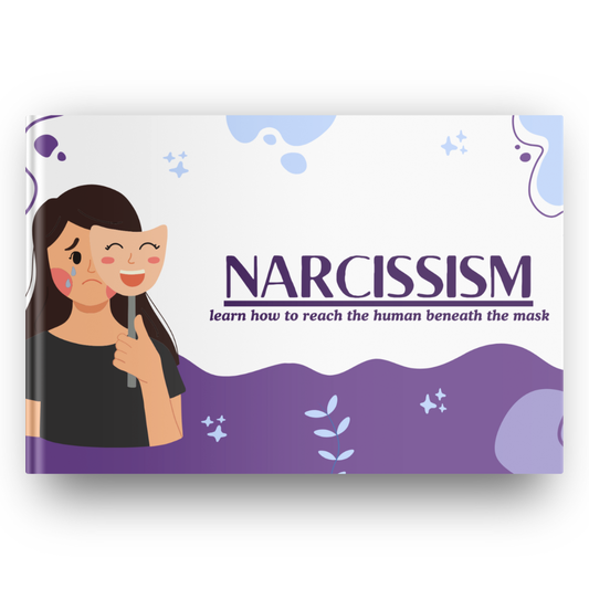 NARCISSISM: "Learn how to reach the human beneath the mask"